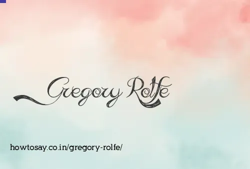 Gregory Rolfe