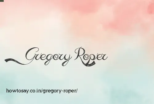 Gregory Roper