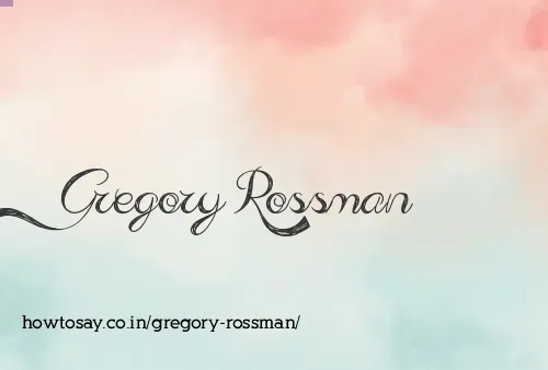 Gregory Rossman