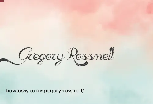 Gregory Rossmell