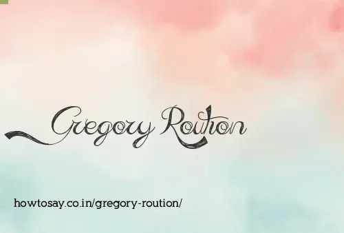 Gregory Roution