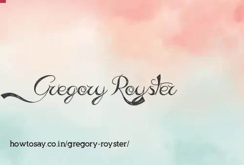 Gregory Royster