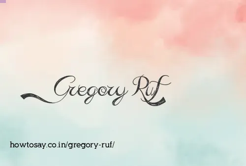 Gregory Ruf