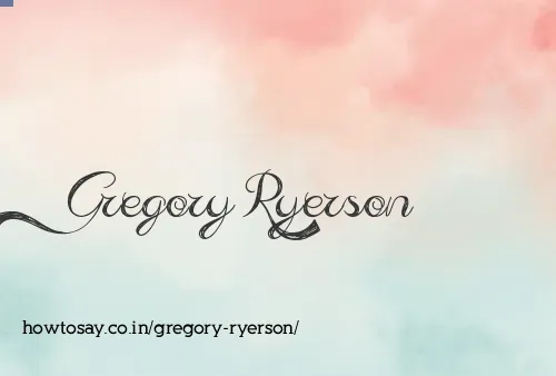 Gregory Ryerson