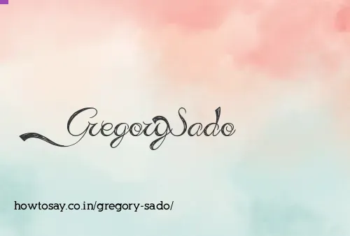 Gregory Sado