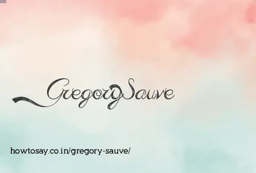 Gregory Sauve
