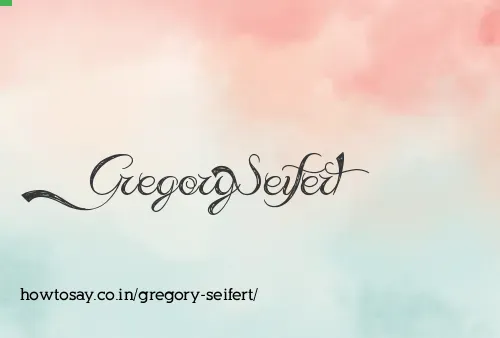 Gregory Seifert