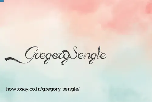 Gregory Sengle