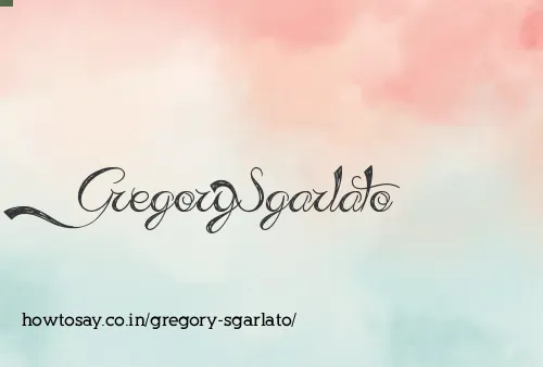 Gregory Sgarlato