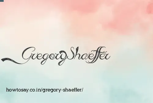 Gregory Shaeffer