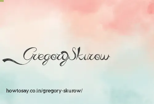 Gregory Skurow