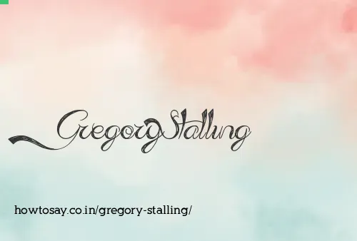Gregory Stalling