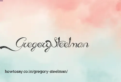 Gregory Steelman