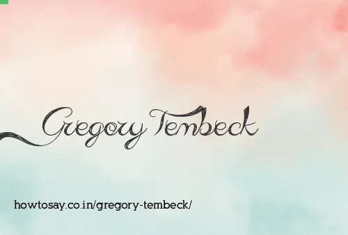 Gregory Tembeck