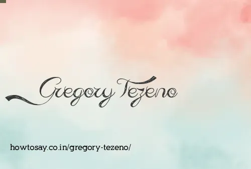 Gregory Tezeno