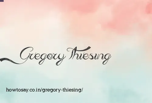 Gregory Thiesing