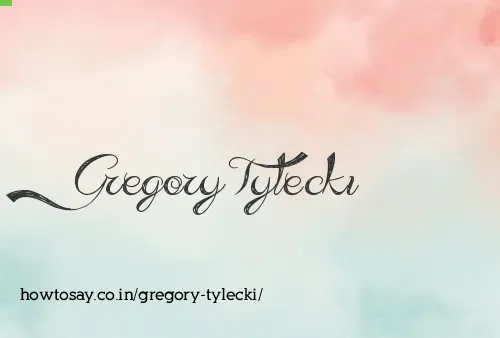 Gregory Tylecki