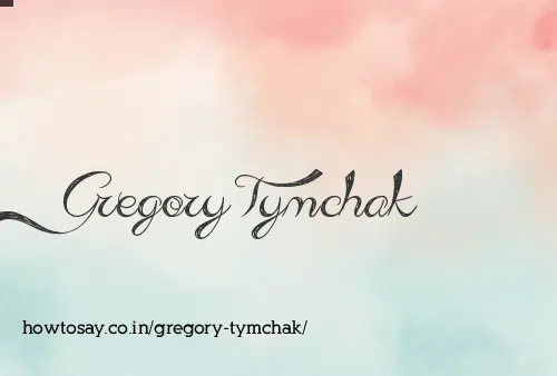 Gregory Tymchak