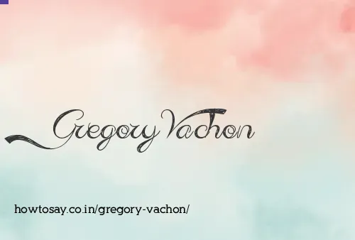 Gregory Vachon