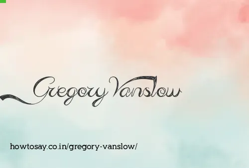Gregory Vanslow