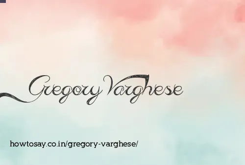 Gregory Varghese