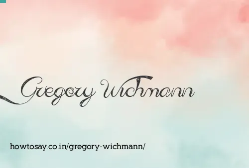Gregory Wichmann