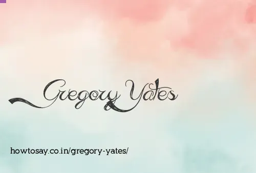 Gregory Yates