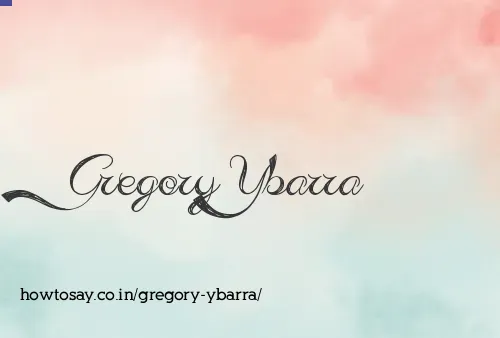 Gregory Ybarra