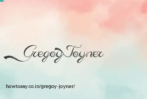 Gregoy Joyner