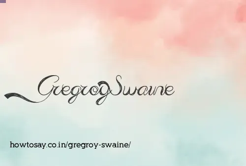 Gregroy Swaine