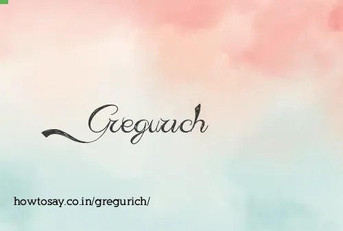 Gregurich