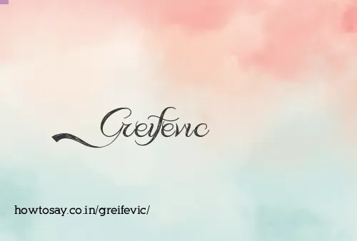 Greifevic