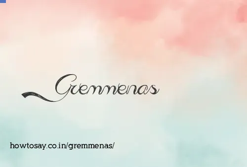 Gremmenas