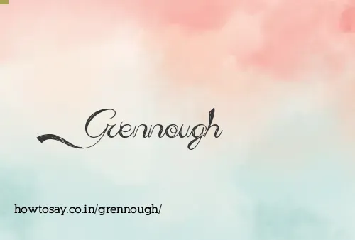 Grennough