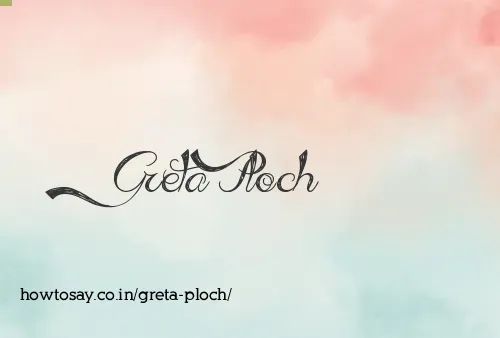 Greta Ploch