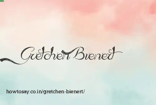 Gretchen Bienert