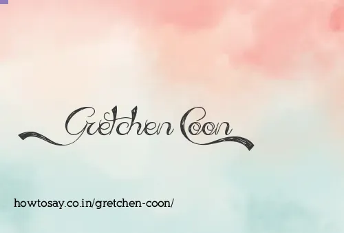 Gretchen Coon