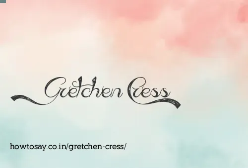 Gretchen Cress