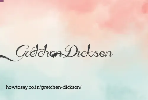 Gretchen Dickson