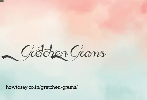 Gretchen Grams