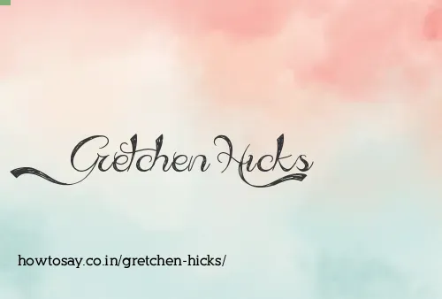 Gretchen Hicks