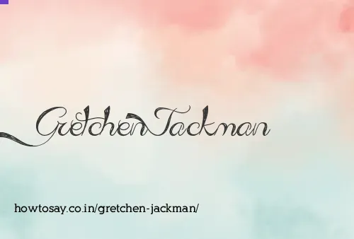 Gretchen Jackman