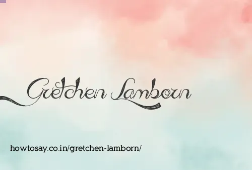 Gretchen Lamborn