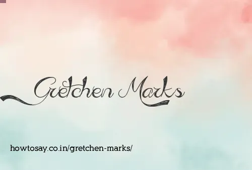 Gretchen Marks