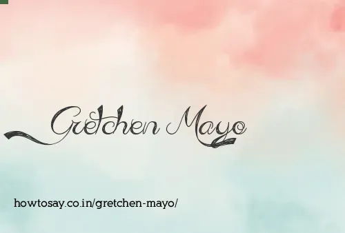 Gretchen Mayo