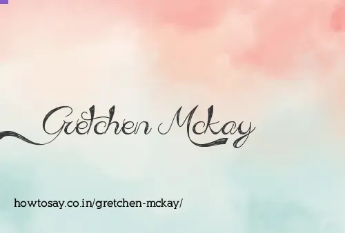 Gretchen Mckay