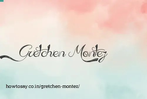 Gretchen Montez
