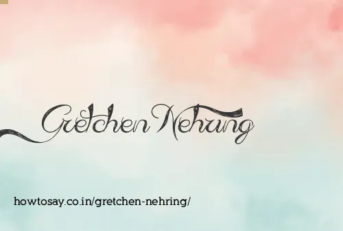Gretchen Nehring