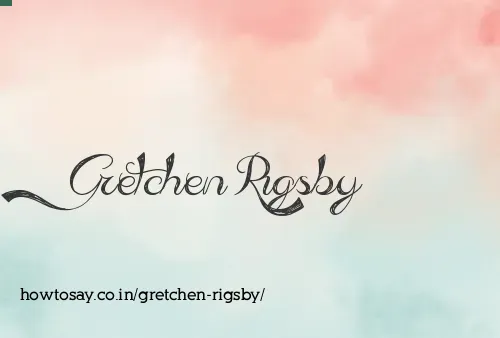 Gretchen Rigsby