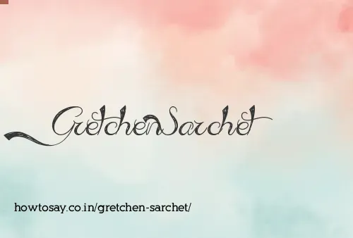 Gretchen Sarchet